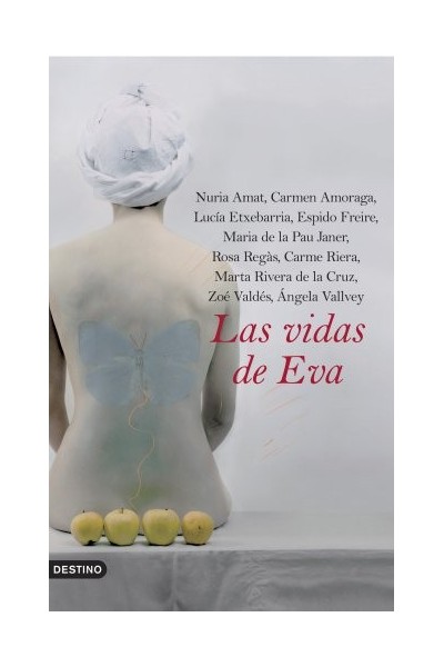 Las Vidas De Eva (Primera edición)